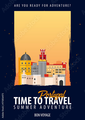 Portugal  Europe. Time to Travel. Journey  trip  vacation. Your adventure. Bon Voyage.