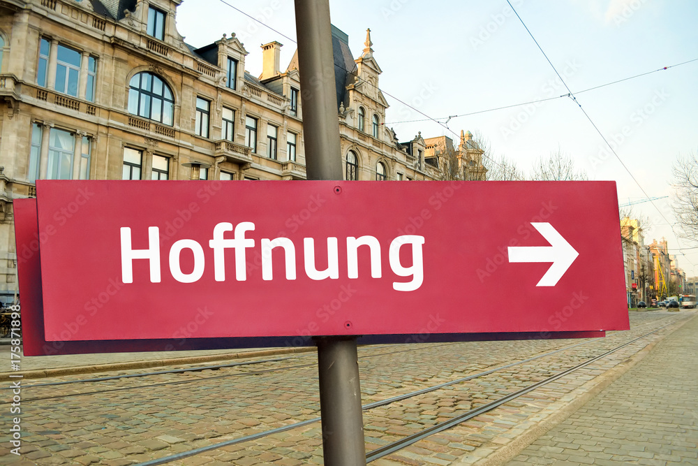 Fototapeta premium Schild 211 - Hoffnung