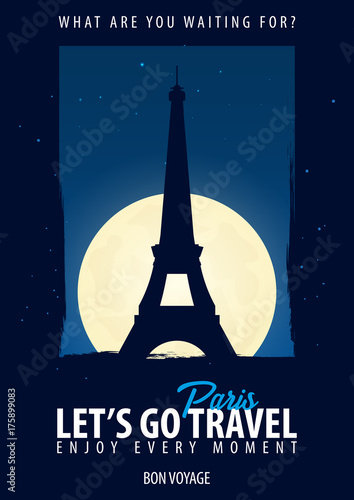 France, Paris. Time to Travel. Journey, trip, vacation. Moon background. Bon Voyage.