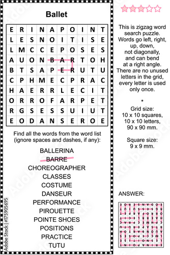 Ballet themed zigzag word search puzzle (suitable both for kids and adults). Answer included.
