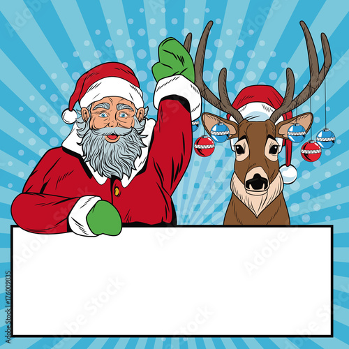 Santa claus with reindeer and banner Christmas pop art vector illustration graphic