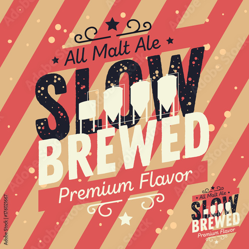 Slow Brewed Craft Beer Typographic Label Design With Brewery Equ