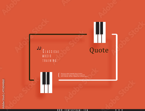 Musical quote in a frame. Creative quotation in the form of piano keys. Element of the piano keyboard. Modern design elements for classical music. Isolated on a orange background. Vector