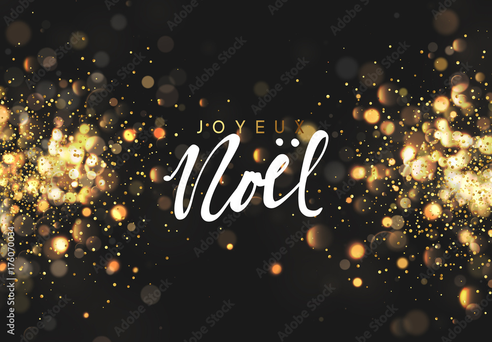 French Joyeux Noel. Christmas background with golden lights bokeh. Xmas greeting card. Magic holiday poster, banner. Night bright gold sparkles background