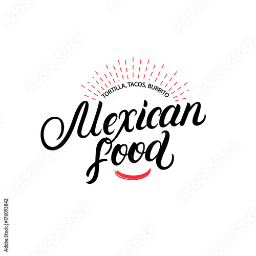 Mexican food hand written lettering logo, label, badge, emblem with chilli pepper.