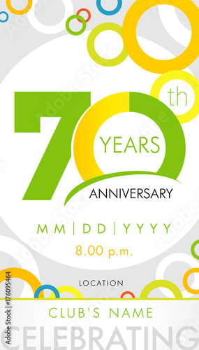 70 years anniversary invitation card, celebration template concept. 70th years anniversary modern design elements with background colored circles. Vector illustration