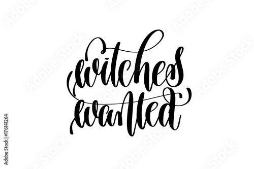 witches wanted hand lettering inscription quote to witch party