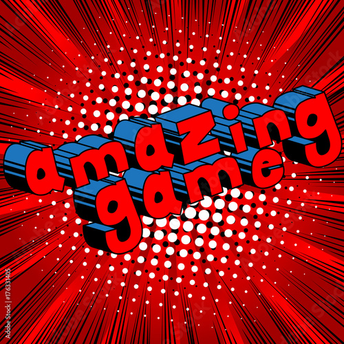 Amazing Game - Comic book style word on abstract background.