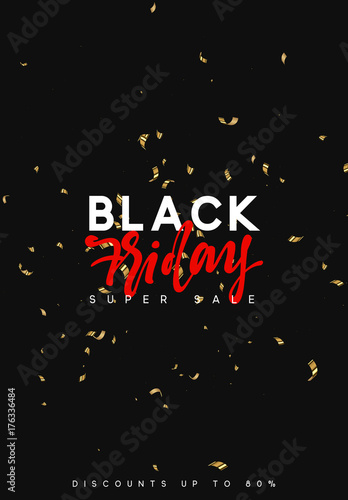Black Friday super sale. Design of golden confetti and serpentine.