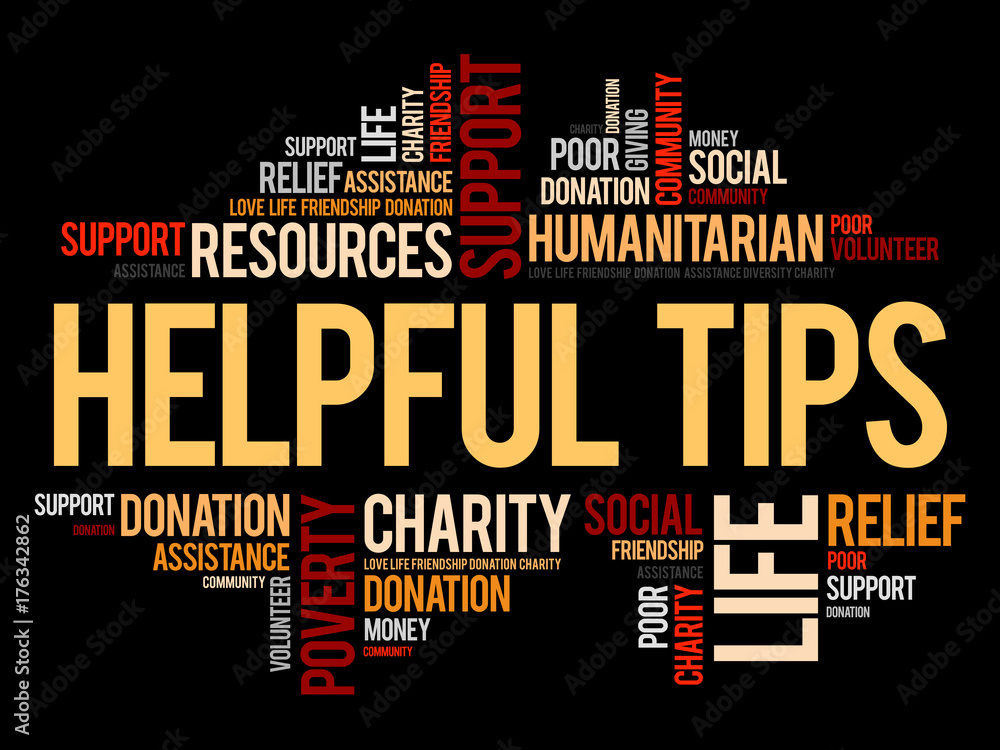 Helpful tips word cloud collage, concept background Helpful tips word cloud collage, concept background