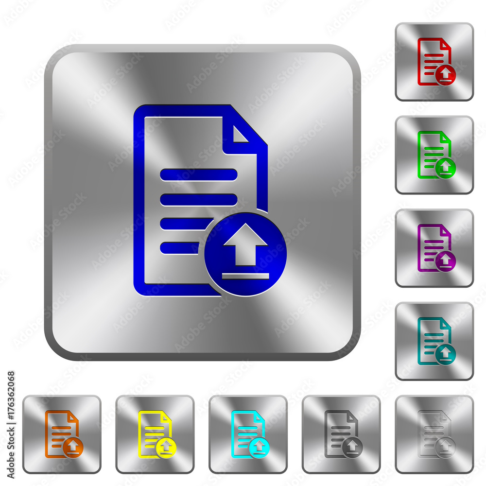 Upload document rounded square steel buttons Upload document rounded square steel buttons