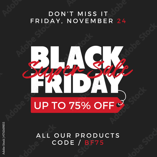 Black Friday Super Sale Promotion with Price Tag Element Inscription Design Template Banner  Badge  Sticker  Cover  Poster  Flyer