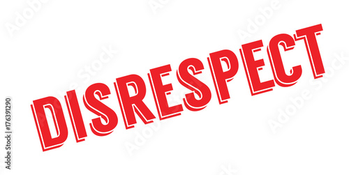 Disrespect rubber stamp. Grunge design with dust scratches. Effects can be easily removed for a clean, crisp look. Color is easily changed.