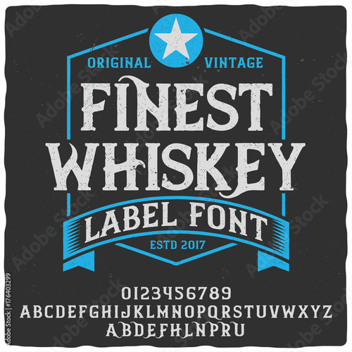 Vintage label typeface named "Finest Whiskey". Good handcrafted font for any label design.