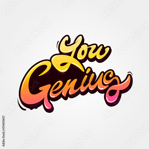 You genius - vector inscription, set