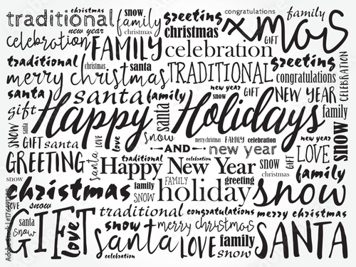 Happy Holidays and Happy New Year. Christmas background word cloud, holidays lettering collage