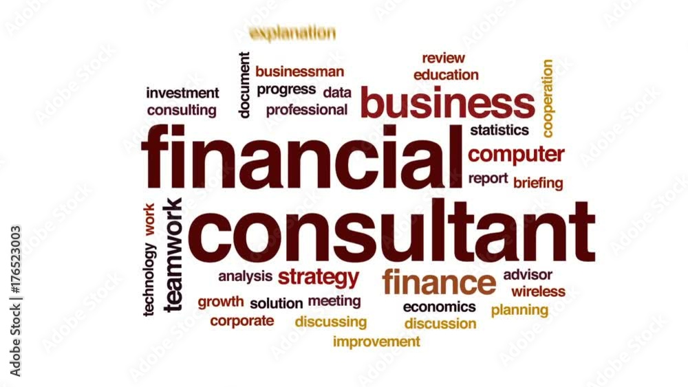 Financial consultant animated word cloud, text design animation. Financial consultant animated word cloud, text design animation.