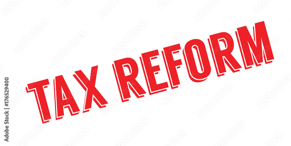 Tax Reform rubber stamp. Grunge design with dust scratches. Effects can be easily removed for a clean, crisp look. Color is easily changed. Tax Reform rubber stamp. Grunge design with dust scratches. Effects can be easily removed for a clean, crisp look. Color is easily changed.