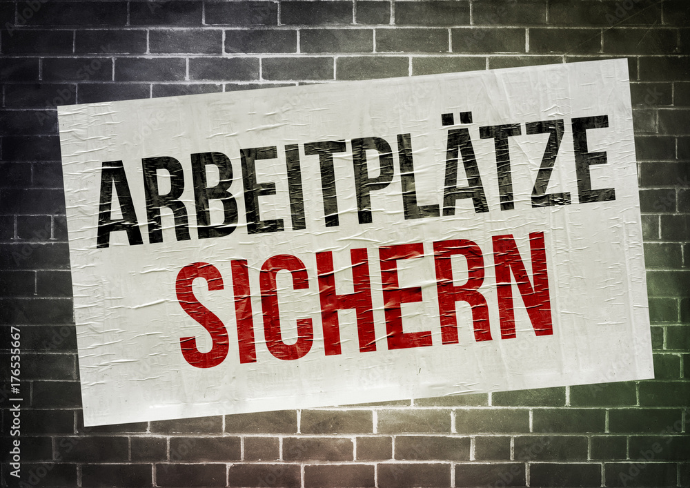 Obraz premium Arbeitsplätze sichern