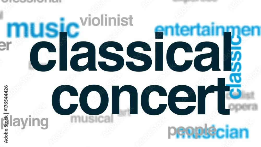 Classical concert animated word cloud, text design animation. Classical concert animated word cloud, text design animation.