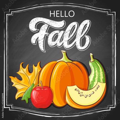 Hello Fall chalk hand lettering, custom calligraphy with maple leaves and pumpkins harvest cartoon sketch on black chalkboard background. Vector vintage illustration.