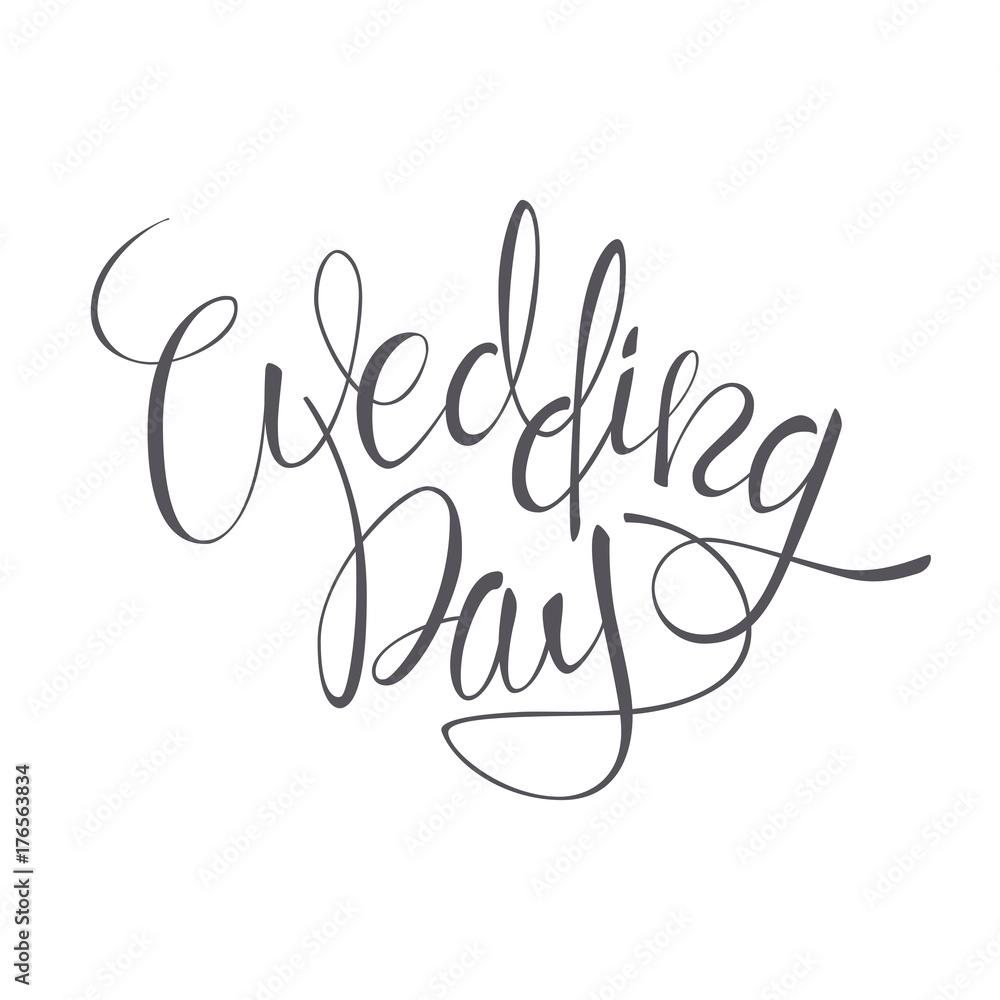 Obraz premium Wedding Day vector lettering text on white background.
