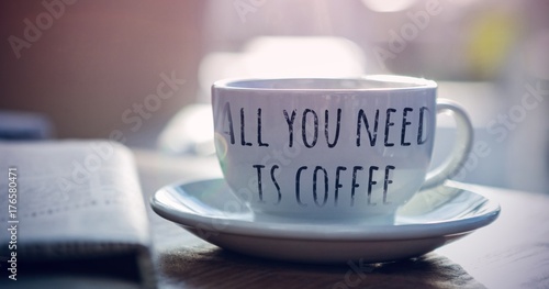 Bild auf Leinwand Composite image of all you need is coffee
