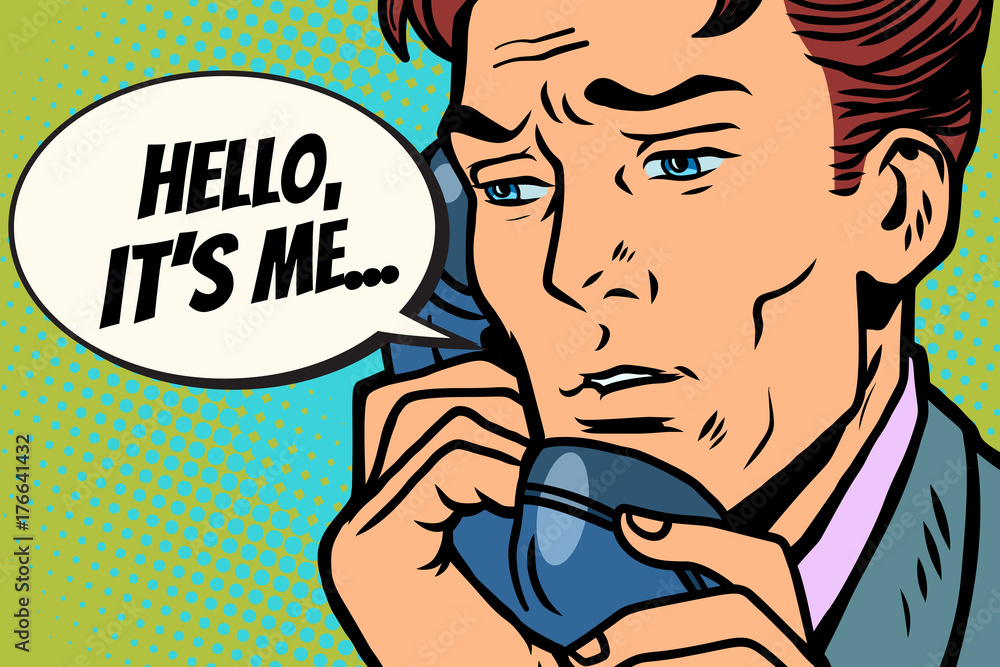 Fototapeta premium Pop art man talking on the phone Hello it is me