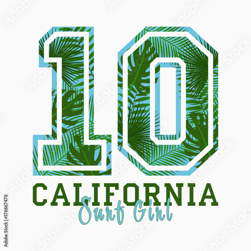 California, Surf Girl - typography for design clothes, t-shirt with tropical palm leaves. Graphic print for number apparel. Vector illustration.