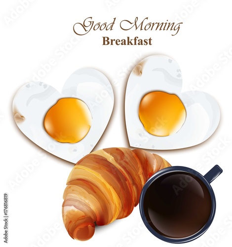 Breakfast illustration Cofee cup, croissant and eggs. Vector realistic backgr...