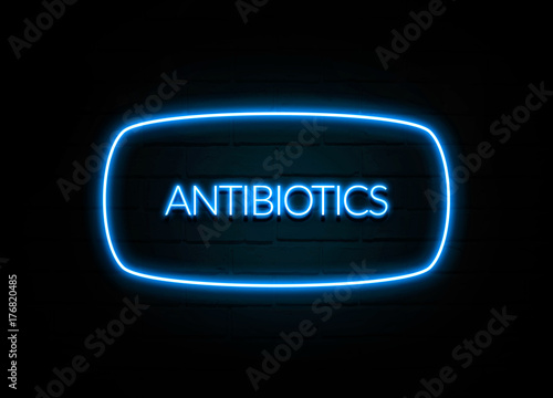 Antibiotics - colorful Neon Sign on brickwall