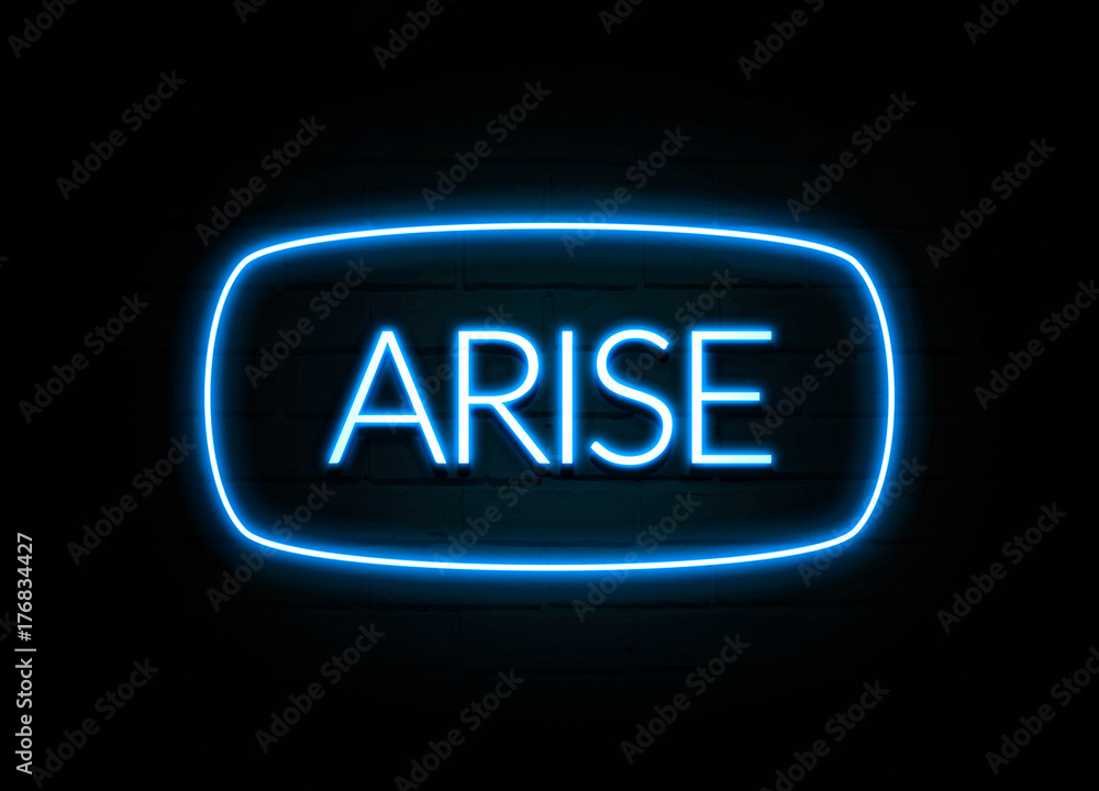 Arise - colorful Neon Sign on brickwall Arise - colorful Neon Sign on brickwall