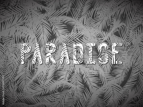 The inscription PARADISE on palm leaves