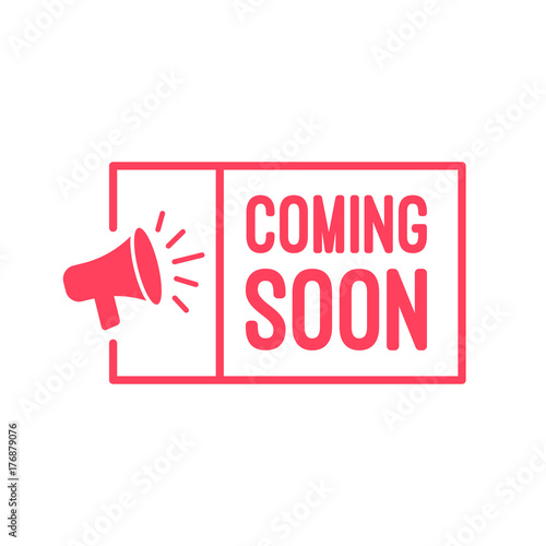 Coming Soon Megaphone Label