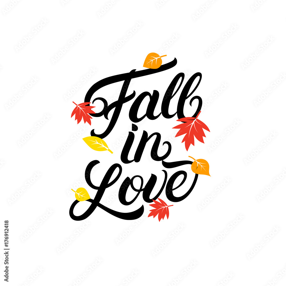 Fall in love hand written lettering quote. Fall in love hand written lettering quote.