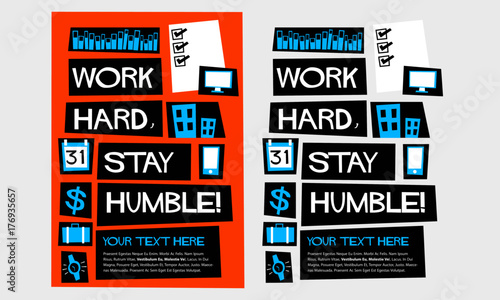 Work Hard, Stay Humble! (Flat Style Vector Illustration Motivational Office Quote Poster Design) With Text Box