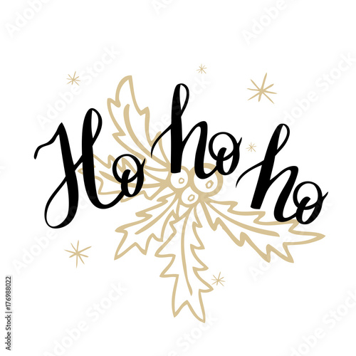 Ho ho ho template for banner or poster. Holiday lettering