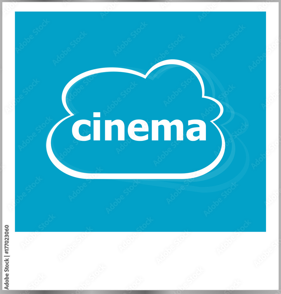 instant photo frame with cloud and cinema word, business concept instant photo frame with cloud and cinema word, business concept