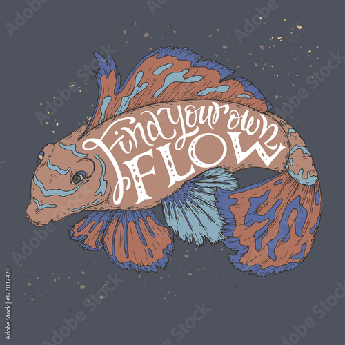 Color brush lettering inspiration quote with tropical fish saying Find your own flow.