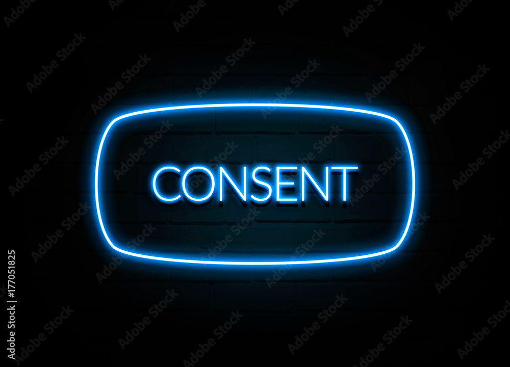 Fototapeta premium Consent - colorful Neon Sign on brickwall
