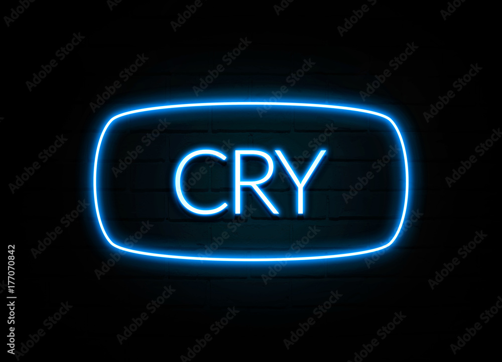 Cry - colorful Neon Sign on brickwall Cry - colorful Neon Sign on brickwall