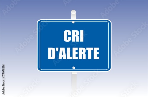 panneau cri d'alerte