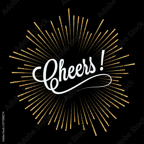 Slika na platnu cheers lettering golden light design background