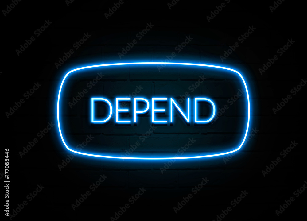 Depend  - colorful Neon Sign on brickwall