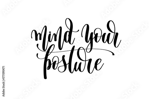 mind your posture hand written lettering inscription