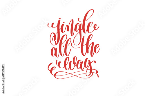 jingle all the way hand lettering holiday inscription to christm