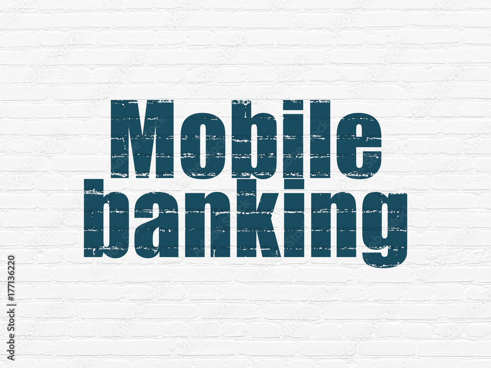Money concept: Mobile Banking on wall background Money concept: Mobile Banking on wall background