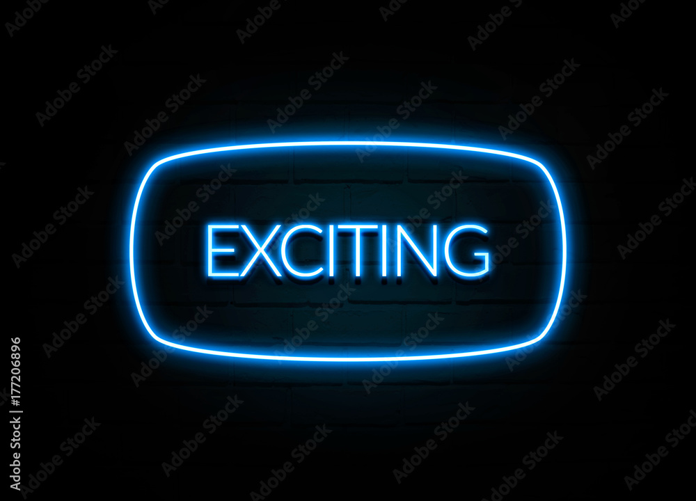 Exciting - colorful Neon Sign on brickwall Exciting - colorful Neon Sign on brickwall