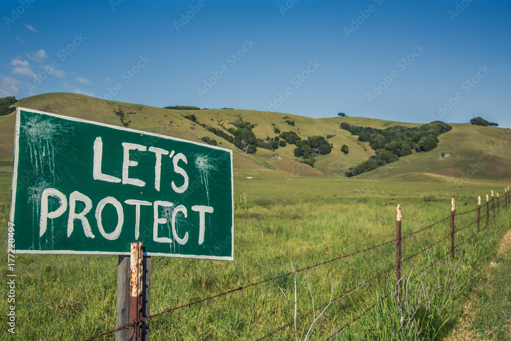 Sign to protect the land in hills of Northern California