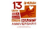 13 Years and a Million More Happy Anniversary (Vector Illustration Concept Design)